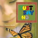 Image for Just Say No