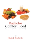 Image for Bachelor Comfort Food