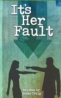 Image for It&#39;s Her Fault