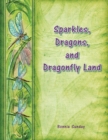 Image for Sparkles, Dragons and Dragonfly Land