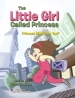 Image for Little Girl Called Princess: Princess Where Are You?