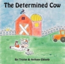 Image for The Determined Cow