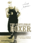 Image for Gentleman Boxer: The Story of a Fighter in the Roaring Twenties