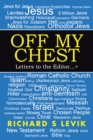 Image for Off My Chest: Letters to the Editor