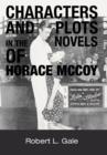 Image for Characters and Plots in the Novels of Horace McCoy