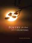Image for Poetry for Those Who Are Hurting