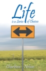 Image for Life Is a Series of Choices