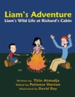 Image for Liam&#39;S Adventure: Liam&#39;s Wild Life at Richard&#39;S Cabin