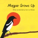 Image for Magpie Grows Up