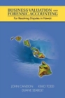 Image for Business Valuation and Forensic Accounting : For Resolving Disputes in Hawaii