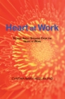 Image for Heart at Work: Stories About Speaking from the Heart at Work