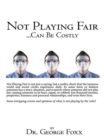Image for Not Playing Fair ... Can Be Costly
