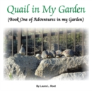 Image for Quail in My Garden: Book One of Adventures in My Garden