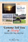 Image for &amp;quot;Lemme Tell You a Story&amp;quote: Memoirs of Rev. Msgr. Allen J. Roy
