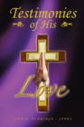 Image for Testimonies of His Love