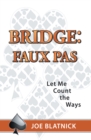Image for Bridge: Faux Pas: Let Me Count the Ways