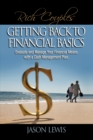 Image for Rich Couple$ Getting Back to Financial Basics : Evaluate and Manage Your Financial Means with a Cash Management Plan