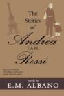 Image for The Stories of Andrea T.A.H. Rossi