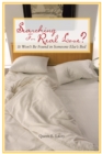 Image for Searching for Real Love?: It Won&#39;T Be Found in Someone Else&#39;S Bed