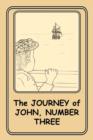 Image for THE Journey of John, Number Three