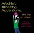 Image for Mitchie&#39;s Amazing Adventures: The Trip to Saturn