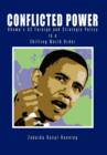 Image for Conflicted Power : Obama&#39;s US Foreign and Strategic Policy in a Shifting World Order