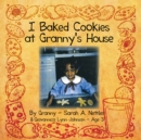 Image for I Baked Cookies at Granny&#39;s House