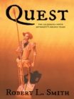 Image for Quest: The California Youth Authority&#39;s Golden Years
