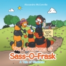 Image for Adventures of Sass-O-Frask: A Tale of Kindness