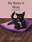 Image for My Name Is Misty: This Is My Book