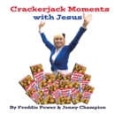 Image for Crackerjack Moments with Jesus