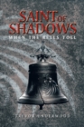 Image for Saint of Shadows: When the Bells Toll