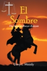 Image for El Sombre: The Saga of Boozer Runyan