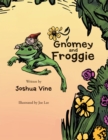 Image for Gnomey and Froggie