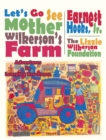 Image for Let&#39;s go see Mother Wilkerson&#39;s farm: adventures in learning excellence