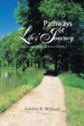 Image for Pathways of Life&#39;S Journey: Peace and Hope in Jesus Christ