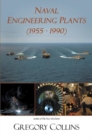 Image for Naval Engineering Plants (1955 - 1990)