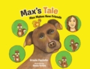 Image for Max&#39;s Tale: Max Makes New Friends.
