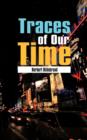 Image for Traces of Our Time