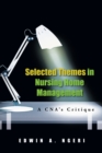 Image for Selected Themes in Nursing Home Management: A Cna&#39;s Critique