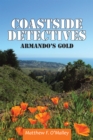 Image for Coastside Detectives: Armando&#39;S Gold