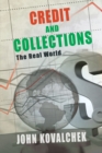 Image for Credit and Collections: The Real World