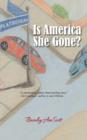 Image for Is America She Gone?