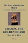 Image for Chasing the Golden Hoard The Story of the Lydian Hoard