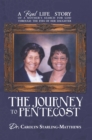 Image for Journey to Pentecost: A Real Life Story of a Mother&#39;s Search for God Through the Eyes of Her Daughter