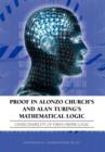 Image for Proof in Alonzo Church&#39;s and Alan Turing&#39;s Mathematical Logic : Undecidability of First-Order Logic