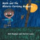 Image for Malik and the Malaria-Carrying Mosquito