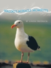 Image for Waldo&#39;s Miracle Moments