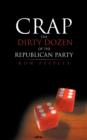 Image for Crap - The Dirty Dozen Of The Republican Party
