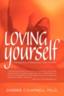 Image for Loving Yourself : The Mastery of Being Your Own Person